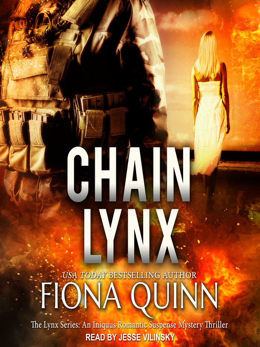 Title details for Chain Lynx by Fiona Quinn - Available